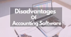 10 Disadvantages of Cloud-Based Accounting Software